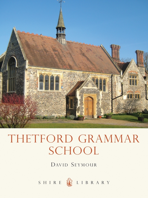 Title details for Thetford Grammar School by David Seymour - Available